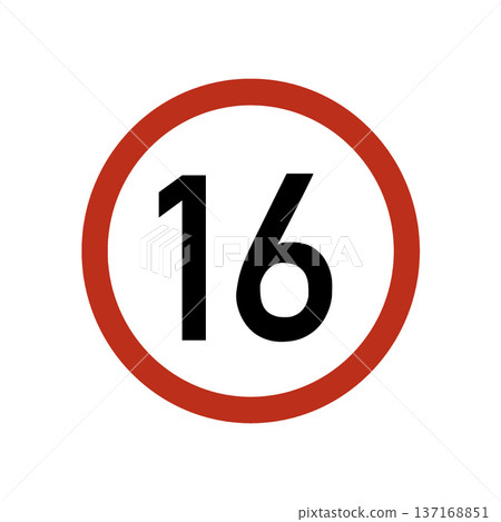 Sixteen years age limit road sign representing minimum legal age for various activities or events Sixteen years age limit road sign representing minimum legal age for various activities or events 137168851