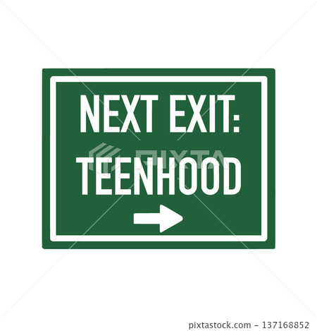Next exit, teenhood green road sign showing adolescence 137168852