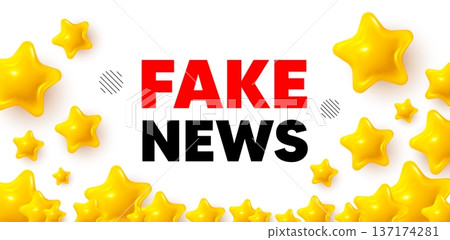 Fake news winner banner with 3d stars. Golden stars banner. Fake news tag. Media newspaper sign. Daily information symbol. Review rate background. Vector Fake news winner banner with 3d stars. Golden stars banner. Fake news tag. Media newspaper sign. Daily information symbol. Review rate background. Vector 137174281