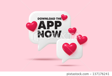 Download app chat speech bubble. Social media concept. Download the app now. Web application sign. Get program software symbol. 3d hearts chat bubble. Vector Download app chat speech bubble. Social media concept. Download the app now. Web application sign. Get program software symbol. 3d hearts chat bubble. Vector 137176241