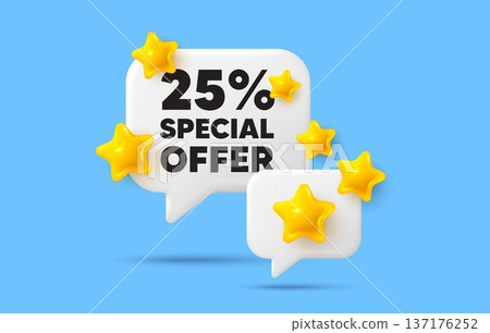 Discount chat speech bubble. Social media concept. 25 percent discount offer tag. Sale price promo sign. Special offer symbol. 3d stars chat bubble. Vector 137176252