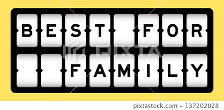 Black color in word best for family on slot banner with yellow color background 137202028