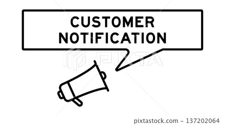Megaphone icon with speech bubble in word customer notification on white background Megaphone icon with speech bubble in word customer notification on white background 137202064
