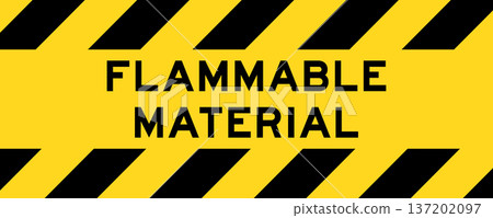 Yellow and black color with line striped label banner with word flammable material Yellow and black color with line striped label banner with word flammable material 137202097