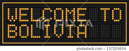 Orange color led banner in word welcome to bolivia on black background 137203654