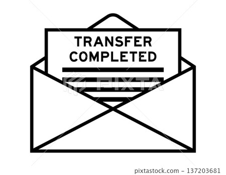 Envelope and letter sign with word transfer completed as the headline 137203681
