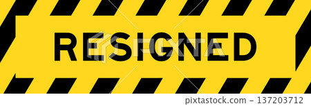 Yellow and black color with line striped label banner with word resign 137203712