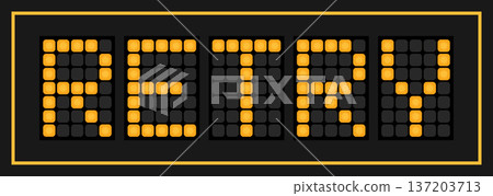 Orange color led banner in word retry on black background Orange color led banner in word retry on black background 137203713