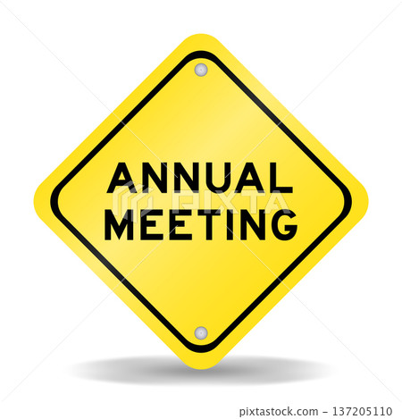 Yellow color transportation sign with word annual meeting on white background 137205110