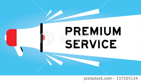 Color megaphone icon with word premium service in white banner on blue background Color megaphone icon with word premium service in white banner on blue background 137205134