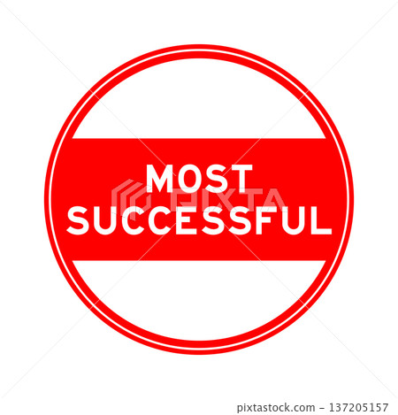 Red color round seal sticker in word most successful on white background Red color round seal sticker in word most successful on white background 137205157