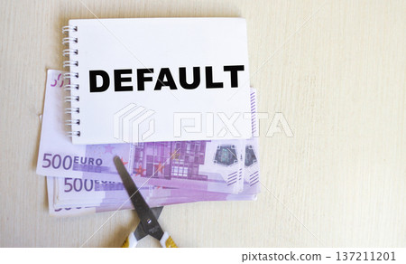On the background of euro notes with the inscription "default" on a light background 137211201