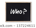 Who word in chalk on chalkboard 137224611