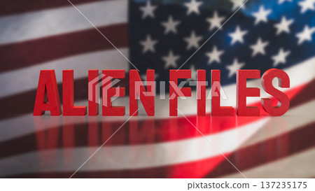 Alien Files Concept with American Flag Background 3d render. 137235175