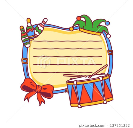 Big top tent circus kids memo note frame with cartoon drum, jester hat, bowling pins and ribbon. Playful, vector tag sticker and banner with lines for carnival, festival, party event and message board Big top tent circus kids memo note frame with cartoon drum, jester hat, bowling pins and ribbon. Playful, vector tag sticker and banner with lines for carnival, festival, party event and message board 137251232