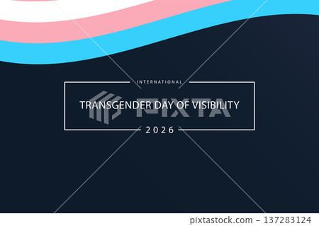 International Transgender Day of Visibility Banner with Flag Wave International Transgender Day of Visibility Banner with Flag Wave 137283124