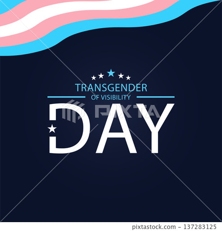 International Transgender Day of Visibility Bold Day Layout with Flag 137283125