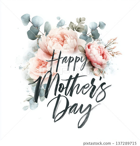 Enjoying flowers and greetings for Mothers Day celebration with beautiful floral design and text in various colors 137289715