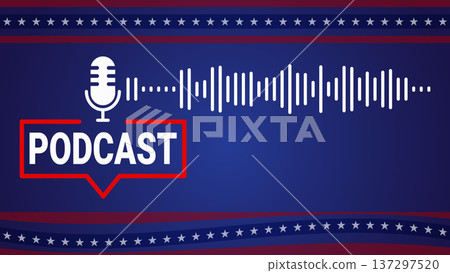 Patriotic Podcast Background With Microphone, Audio Waveform and American Stars for Political Broadcasts 137297520