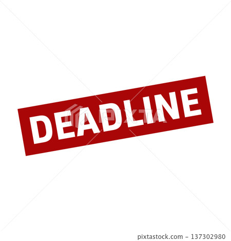 Deadline Stamp, Deadline Square Sign 137302980