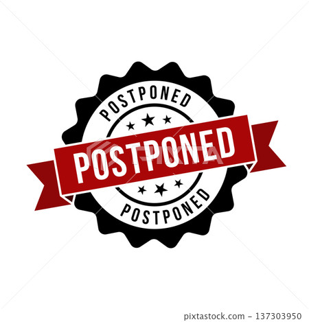 Postponed Stamp, Postponed Grunge Round Sign Postponed Stamp, Postponed Grunge Round Sign 137303950