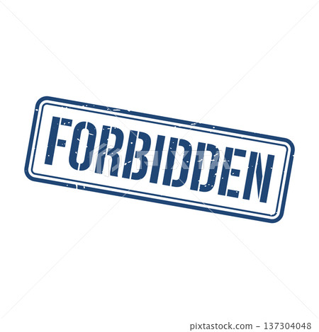 Forbidden Stamp, Forbidden Grunge Square Sign Forbidden Stamp, Forbidden Grunge Square Sign 137304048