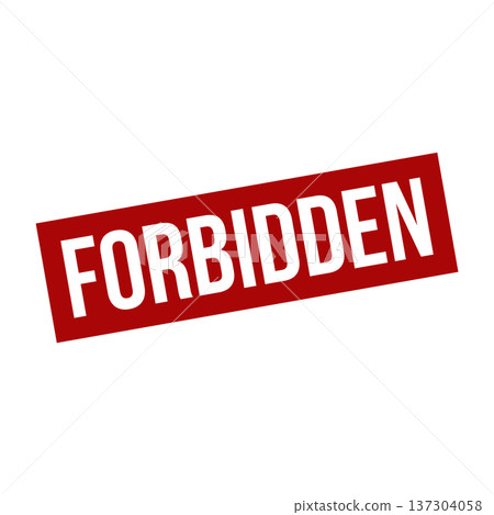 Forbidden Stamp, Forbidden Grunge Square Sign 137304058