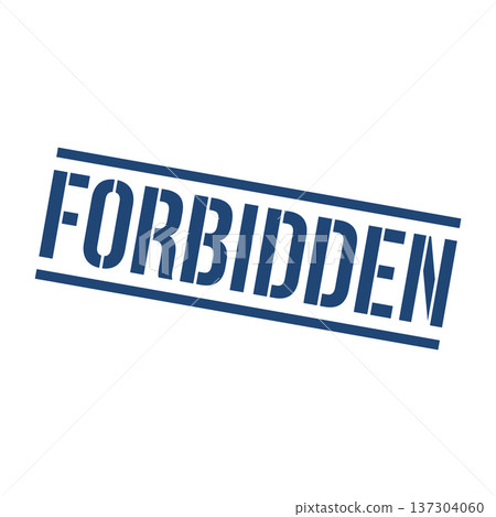 Forbidden Stamp, Forbidden Grunge Square Sign 137304060