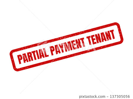 Business concept illustration showing a distressed rubber stamp with the text partial payment tenant Business concept illustration showing a distressed rubber stamp with the text partial payment tenant 137305056