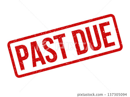 Critical financial notification on a red distressed rubber stamp highlighting PAST DUE status for payment Critical financial notification on a red distressed rubber stamp highlighting PAST DUE status for payment 137305094