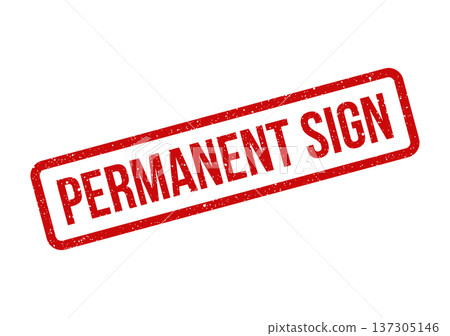 Distinctive red rectangular grunge rubber stamp with the bold lettering permanent sign for official designation Distinctive red rectangular grunge rubber stamp with the bold lettering permanent sign for official designation 137305146