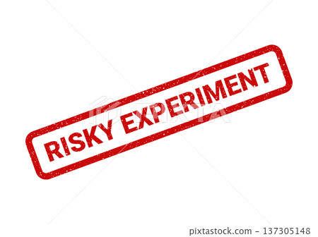 Distinctive red rubber stamp showcasing the precise phrase RISKY EXPERIMENT with an aged, textured appearance for science 137305148