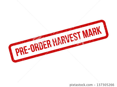 Distressed rectangular pre order stamp featuring Harvest Mark text, perfect for agricultural products or seasonal farm produce 137305266