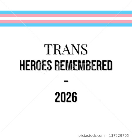 TRANS HEROES REMEMBERED 2026 TDOR 137329705
