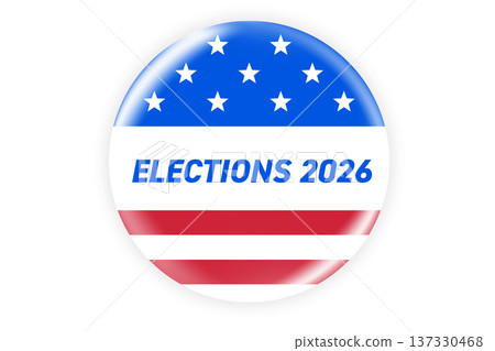Realistic round vote badge with American flag. USA election voting sticker for 2026 midterm election. Responsible voting symbol, vector illustration. Realistic round vote badge with American flag. USA election voting sticker for 2026 midterm election. Responsible voting symbol, vector illustration. 137330468