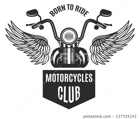 Born to ride emblem. Motorcycle club black label 137335241