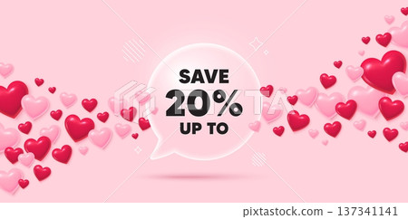 Discount glass speech bubble. 3d hearts pink background. Save up to 20 percent tag. Discount Sale offer price sign. Special offer symbol. Valentines day greeting card. Flying hearts. Vector Discount glass speech bubble. 3d hearts pink background. Save up to 20 percent tag. Discount Sale offer price sign. Special offer symbol. Valentines day greeting card. Flying hearts. Vector 137341141