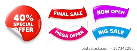 Discount sticker, Sale offer ribbons. Big sale, Now open. 40 percent discount offer tag. Sale price promo sign. Special offer symbol. Sticker badge. Flag ribbon banners. Discount offer banners. Vector 137342293