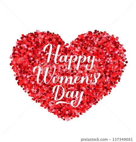 Happy Womens Day calligraphy hand lettering on red glitter heart. International Womans day typography poster. Vector template, banner, greeting card, flyer, etc. 137349081