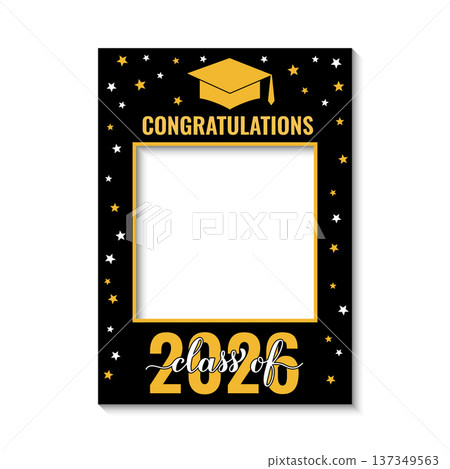 Class of 2026 photo booth frame isolated on white. Graduation party photobooth props. Grad celebration selfie frame. Vector template. 137349563