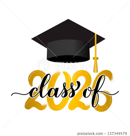 Class of 2026 lettering with graduation hat. Congratulations to graduates typography poster. Vector template for greeting card, banner, label, shirt, etc. 137349579