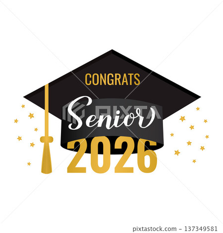 Senior 2026 lettering with graduation cap isolated on white. Congratulations to graduates typography poster. Vector template for greeting card, banner, sticker, label, shirt, etc. Senior 2026 lettering with graduation cap isolated on white. Congratulations to graduates typography poster. Vector template for greeting card, banner, sticker, label, shirt, etc. 137349581