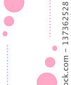 粉紅波點和點線背景素材，春意盎然的可愛裝飾框，留言卡 137362528