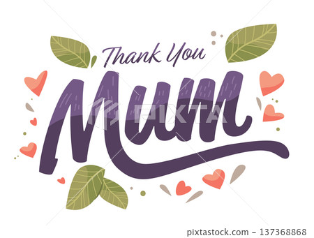 Mother's Day thank you mum hearts leaves colorful decorative elements white background greeting card 137368868