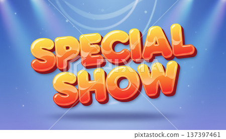 Special Show Bold 3D Typography 137397461