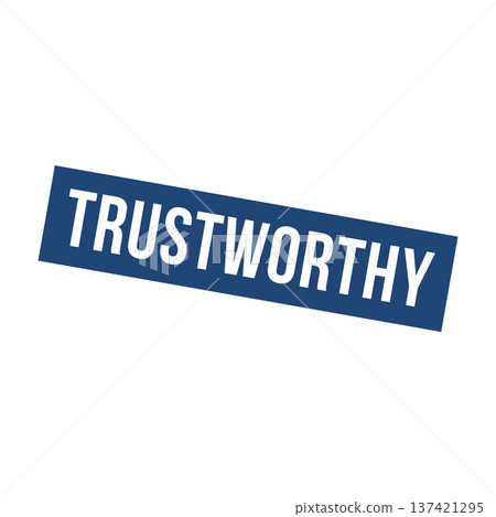Trustworthy Stamp,Trustworthy Square Sign 137421295