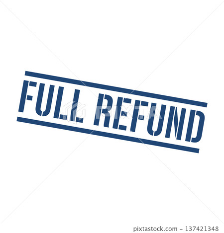 Full Refund Stamp,Full Refund Square Sign 137421348