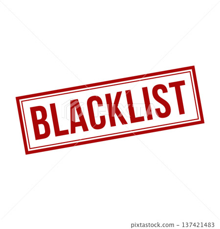 Blacklist Stamp,Blacklist Square Sign Blacklist Stamp,Blacklist Square Sign 137421483