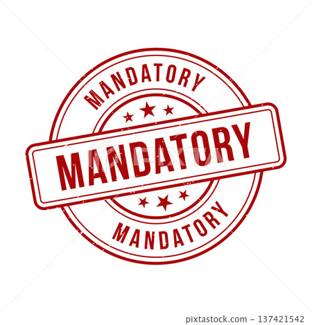 Mandatory Stamp,Mandatory Grunge Round Sign Mandatory Stamp,Mandatory Grunge Round Sign 137421542
