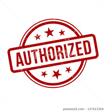 Authorized Stamp,Authorized Grunge Round Sign Authorized Stamp,Authorized Grunge Round Sign 137421569